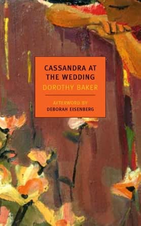 Cassandra at the Wedding by Dorothy Baker