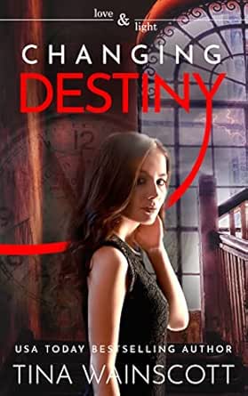 Changing Destiny by Tina Wainscott