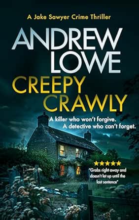 Creepy Crawly by Andrew Lowe