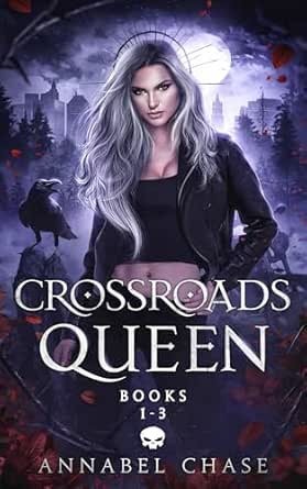 Crossroads Queen (Books 1–3) by Annabel Chase