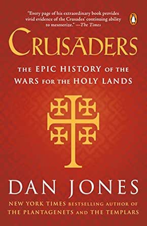 Crusaders by Dan Jones