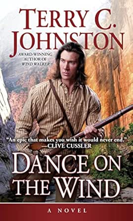 Dance on the Wind by Terry C. Johnston