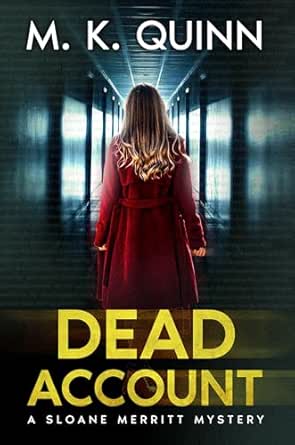 Dead Account by M.K. Quinn