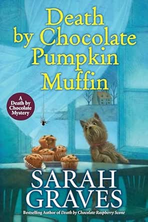 Death by Chocolate Pumpkin Muffin by Sarah Graves