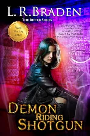 Demon Riding Shotgun by L. R. Braden