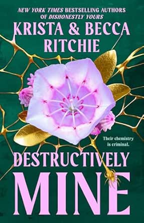 Destructively Mine by Krista Ritchie