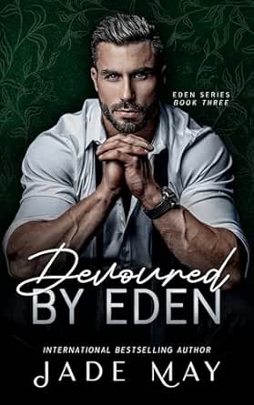 Devoured by Eden by Jade May