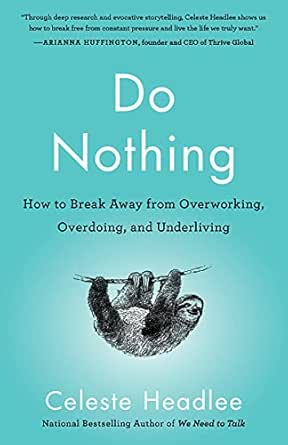 Do Nothing by Celeste Headlee
