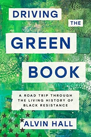 Driving the Green Book by Alvin Hall