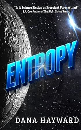 Entropy by Dana Hayward