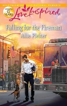 Falling for the Fireman by Allie Pleiter