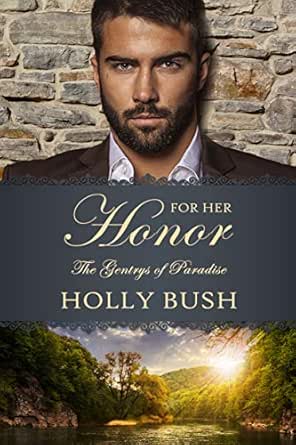 For Her Honor by Holly Bush