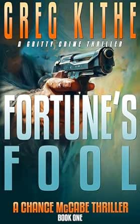 Fortune’s Fool by Greg Kithe