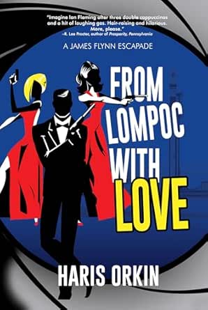 From Lompoc with Love by Haris Orkin