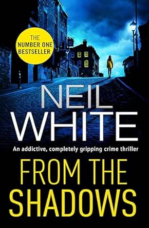 From the Shadows by Neil White