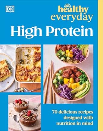 Healthy Everyday High Protein by DK Publishing