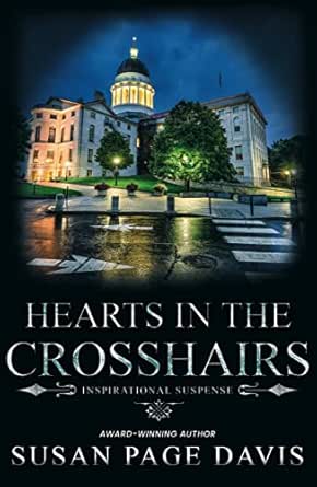 Hearts in the Crosshairs by Susan Page Davis