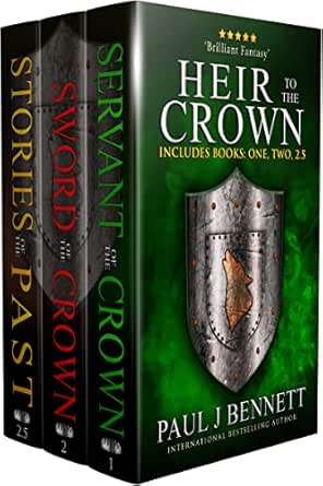 Heir to the Crown (Books 1–2.5) by Paul J Bennett