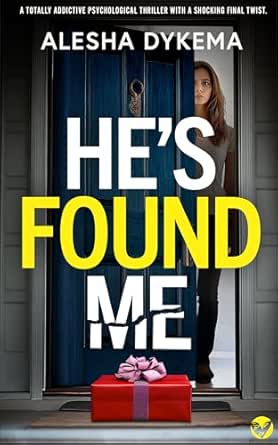 He’s Found Me by Alesha Dykema