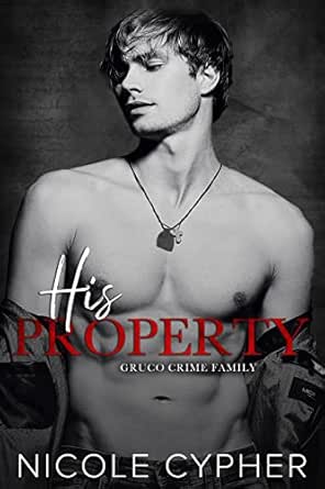 His Property by Nicole Cypher