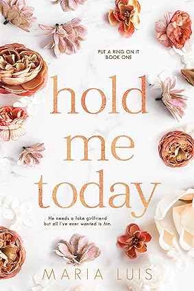 Hold Me Today by Maria Luis