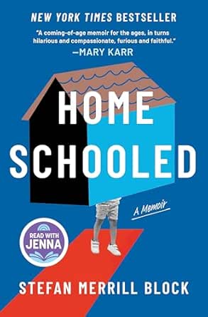 Homeschooled by Stefan Merrill Block