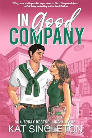 In Good Company by Kat Singleton