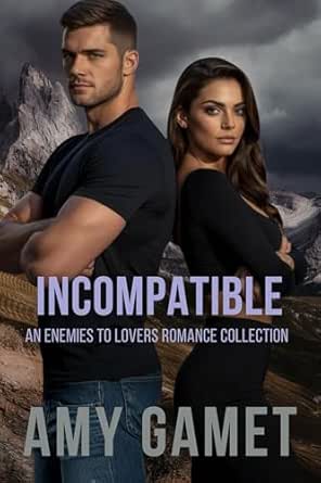 Incompatible by Amy Gamet