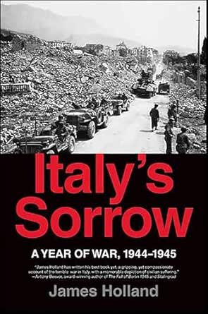 Italy’s Sorrow by James Holland