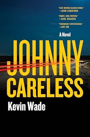 Johnny Careless by Kevin Wade