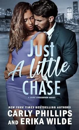 Just a Little Chase by Carly Phillips