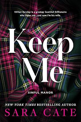 Keep Me by Sara Cate