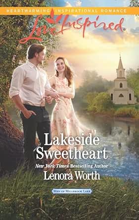 Lakeside Sweetheart by Lenora Worth