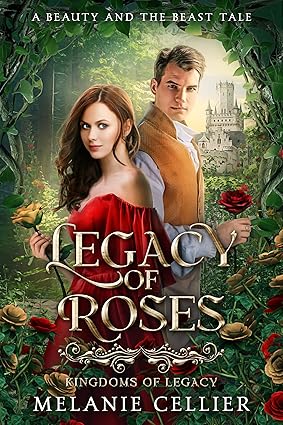 Legacy of Roses by Melanie Cellier