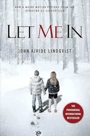 Let Me In by John Ajvide Lindqvist