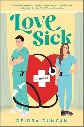 Love Sick by Deidra Duncan