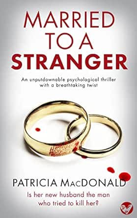 Married to a Stranger by Patricia MacDonald
