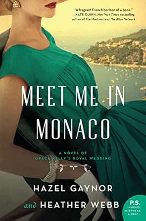 Meet Me in Monaco by Hazel Gaynor