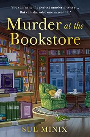 Murder at the Bookstore by Sue Minix