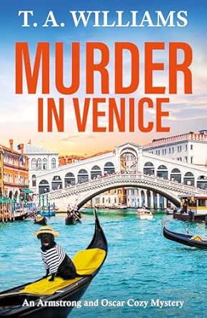 Murder in Venice by T. A. Williams