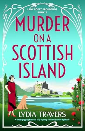 Murder on a Scottish Island by Lydia Travers