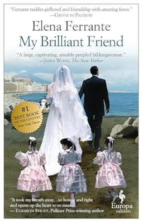 My Brilliant Friend by Elena Ferrante