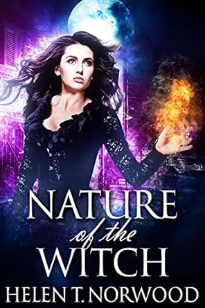 Nature of the Witch by Helen T. Norwood