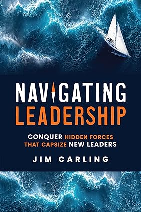 Navigating Leadership by Jim Carling