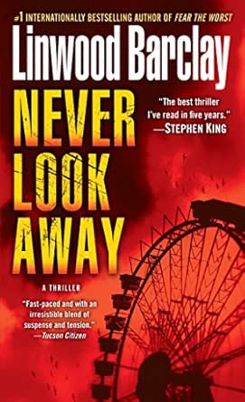 Never Look Away by Linwood Barclay