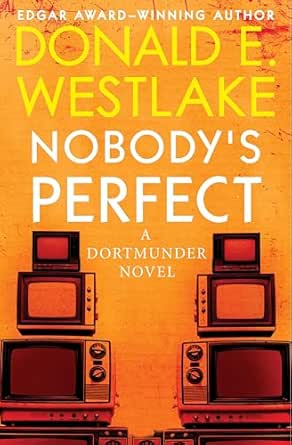 Nobody’s Perfect by Donald E. Westlake