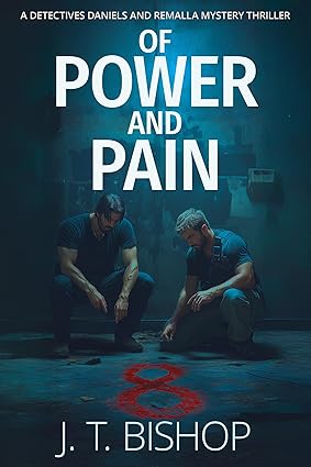 Of Power and Pain by J. T. Bishop