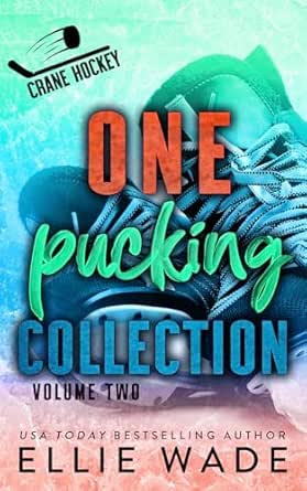 One Pucking Collection (Volume 2) by Ellie Wade