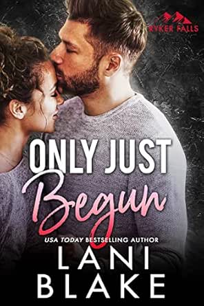 Only Just Begun by Lani Blake