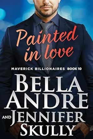 Painted in Love by Bella Andre